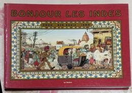 Bonjour les Indes