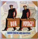 Bon Voyage: Souvenirs from theGolden Age of Travel(Recollectibles)