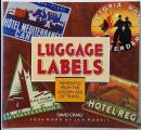 Luggage Labels MEMENTOS FROM THE GOLDEN AGE OF TRAVEL