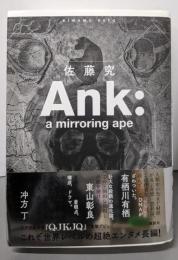 Ank: a mirroring ape