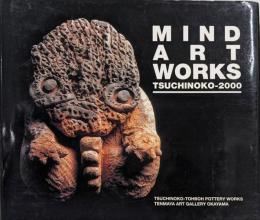 「マインドアート」作品展 : ”ぬくもりの世界”-土の子陶房