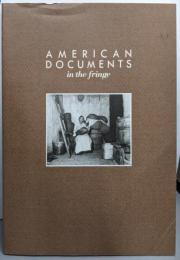 アメリカン・ドキュメンツ : 社会の周縁から