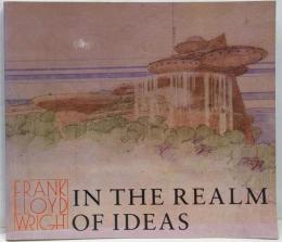 Frank Lloyd Wright in theRealm of Ideas　フランク・ロイド・ライト　建築洋書