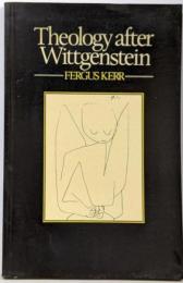 Theology After Wittgenstein