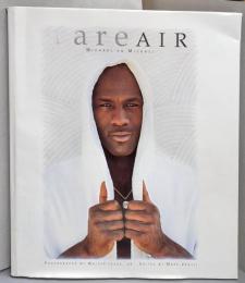 Rare Air: Michael on Michael　マイケルジョーダン写真集