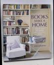Books Make a Home: Elegantideas for storing anddisplaying books　本棚