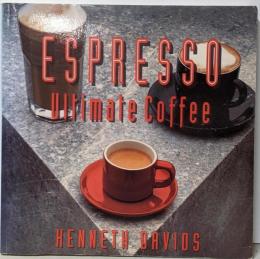 Espresso: Ultimate Coffee