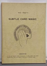NICK TROST'S SUBTLE CARD MAGIC