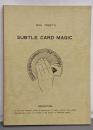 NICK TROST'S SUBTLE CARD MAGIC