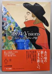 1894 Visions : ルドン、ロートレック展