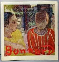 ボナール展 : 生誕百年記念