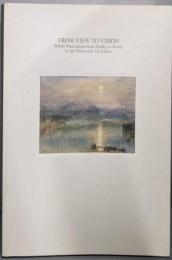 ターナーと英国水彩画展 : ウィットワース美術館所蔵