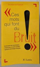 Ces mots qui font du bruit