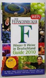 Feinschmecker Guide Winzer undWeine in Deutschland 2010