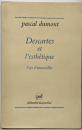 Descartes et l'esthétique :l'art d'émerveiller