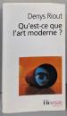 Qu Est Ce Que L Art Moder(Folio Essais)