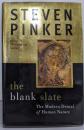 The Blank Slate: The Denial ofHuman Nature and ModernIntellectual Life