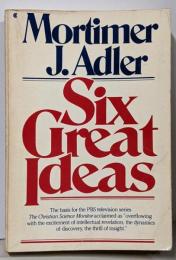 SIX GREAT IDEAS