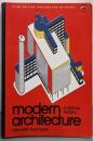 Modern Architecture: ACritical History (World ofArt)