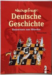 Nachgefragt: DeutscheGeschichte. Basiswissen zumMitreden