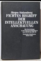 Fichtes Begriff derintellektuellen Anschauung