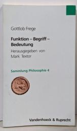Funktion -- Begriff --Bedeutung<SammlungPhilosophie4>