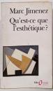 Qu Est Ce Que L Esthetique?(FolioEssais)