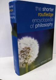 The Shorter RoutledgeEncyclopedia of Philosophy　哲学百科事典