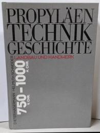 PROPYLAEN TECHNIK GESCHICHTE 750-1000
