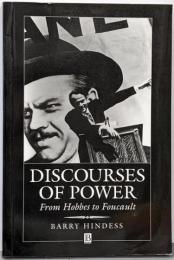Discourses of power : fromHobbes to Foucault