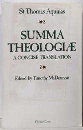 Summa Theologiae: A ConciseTranslation