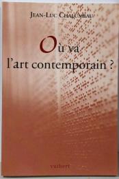Où va l'art contemporain ?