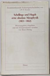 Schellings und Hegels ersteabsolute Metaphysik(1801-1802)