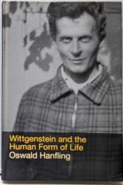 Wittgenstein and the HumanForm of Life