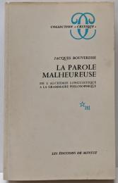 La Parole malheureuse