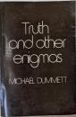 Truth and Other Enigmas