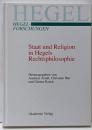 Staat Und Religion in HegelsRechtsphilosophie (Hegel-Forschungen)