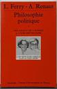 Philosophie politique, tome 3: Des droits de l'homme àl'idée