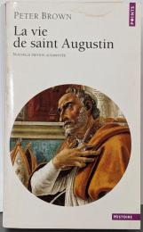 Vie de Saint Augustin(la)
