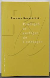 Proddiges et vertiges del'analogie