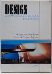 Design. Zur Praxis desEntwerfens. Eine Einfuehrung