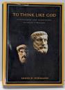 To Think Like God
