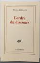 L'ordre du discours : leçoninaugurale au Collège deFrance prononcée le 2 décembre1970