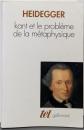 Kant et le probleme de lametaphysique