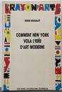 Comment new-york vola l'ideed'art moderne