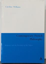 Contemporary FrenchPhilosophy: Modernity And ThePersistence Of The Subject