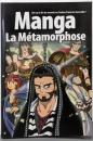 Manga : La métamorphose