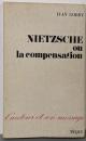 Nietzsche, ou la compensation