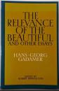 The Relevance of the Beautifuland Other Essays