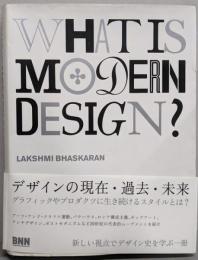 WHAT IS MODERN DESIGN?
